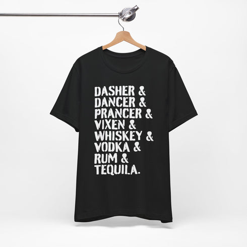 Dasher, Dancer & Tequila Holiday Spirits Tee