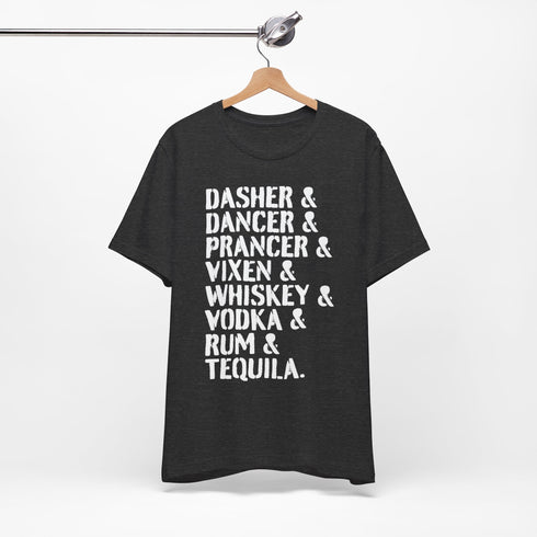 Dasher, Dancer & Tequila Holiday Spirits Tee