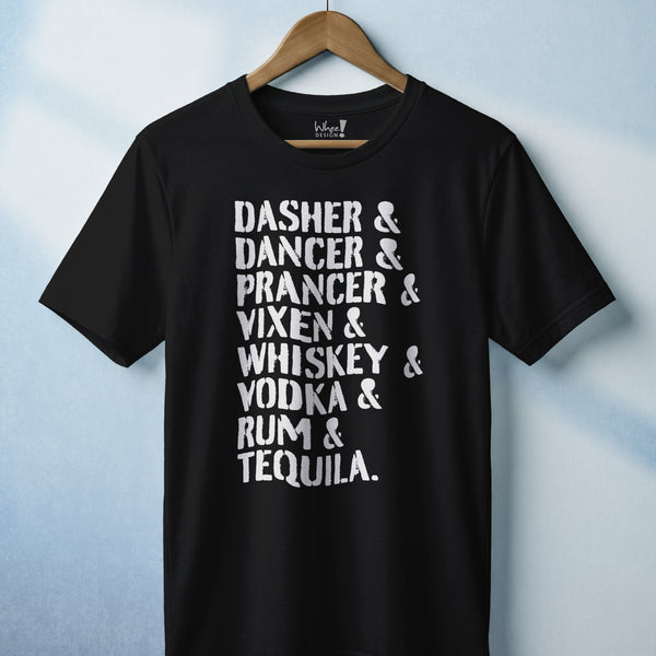 Dasher, Dancer & Tequila Holiday Spirits Tee