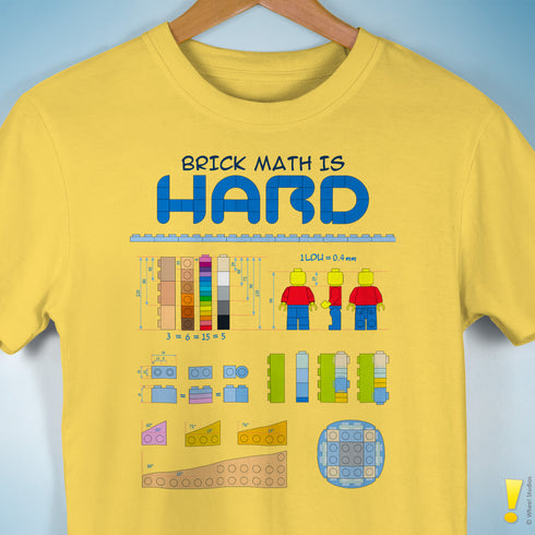 Brick Math is Hard T-Shirt