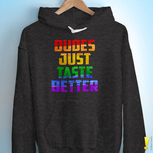 Dudes Just Taste Better Premium Hoodie
