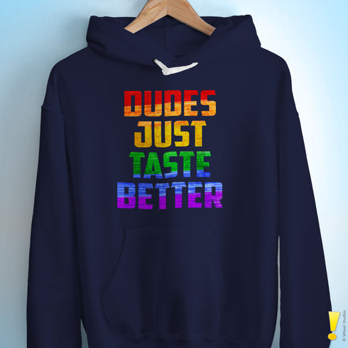 Dudes Just Taste Better Premium Hoodie