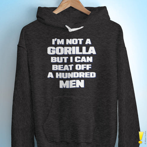 I'm Not a Gorilla But... Premium Hoodie
