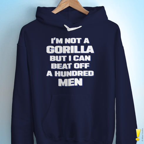 I'm Not a Gorilla But... Premium Hoodie
