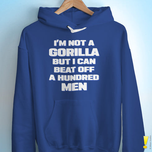 I'm Not a Gorilla But... Premium Hoodie