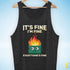 "It's Fine" Dumpster Fire Tank Top