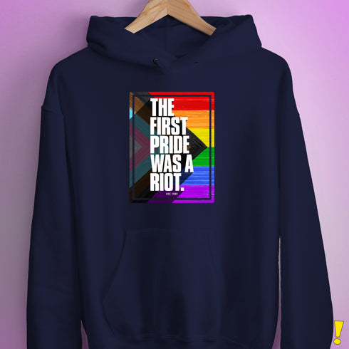 The First Pride Was a Riot - LGBTQ Progress Pride Hoodie