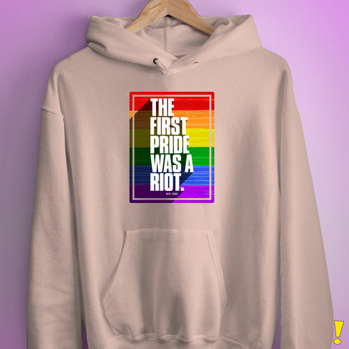 The First Pride Was a Riot - LGBTQ Rainbow Pride Hoodie