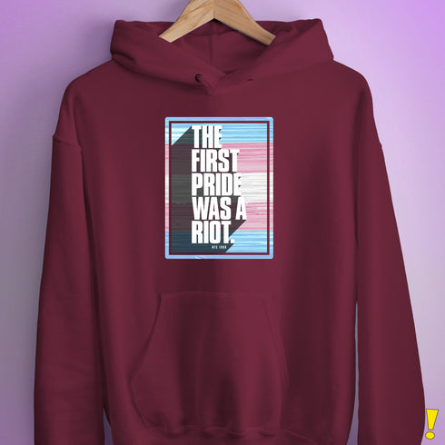 The First Pride Was a Riot - Trans Pride Flag Hoodie