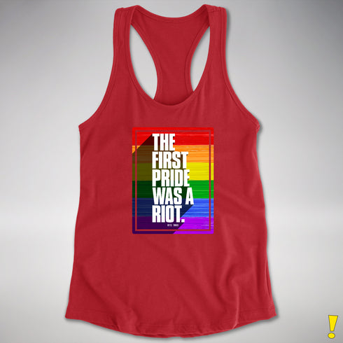 The First Pride Was A Riot - LGBTQ Rainbow Pride Racerback Tank