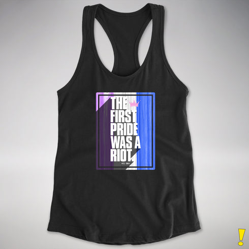 The First Pride Was A Riot - Drag Pride Racerback Tank