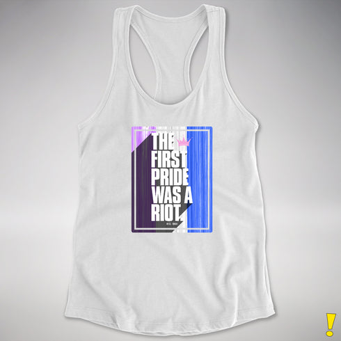 The First Pride Was A Riot - Drag Pride Racerback Tank