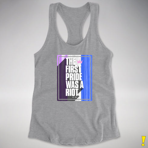 The First Pride Was A Riot - Drag Pride Racerback Tank
