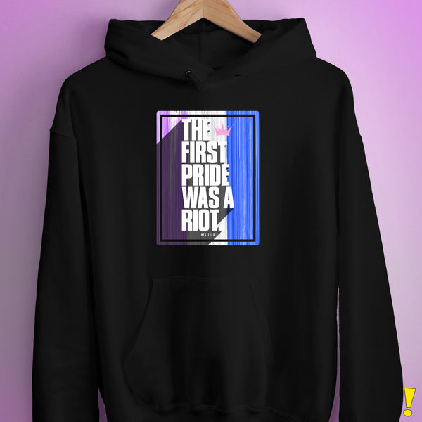 The First Pride Was a Riot - Drag Pride Hoodie