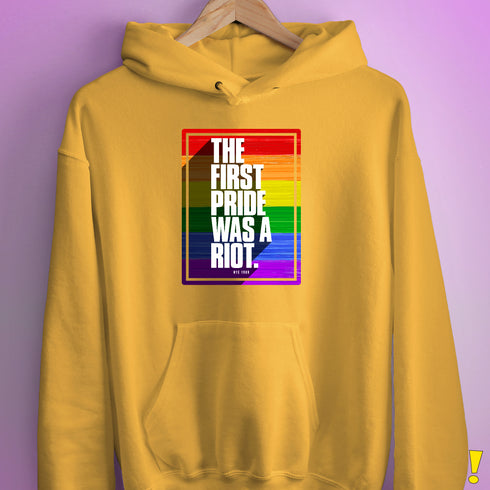 The First Pride Was a Riot - LGBTQ Rainbow Pride Hoodie