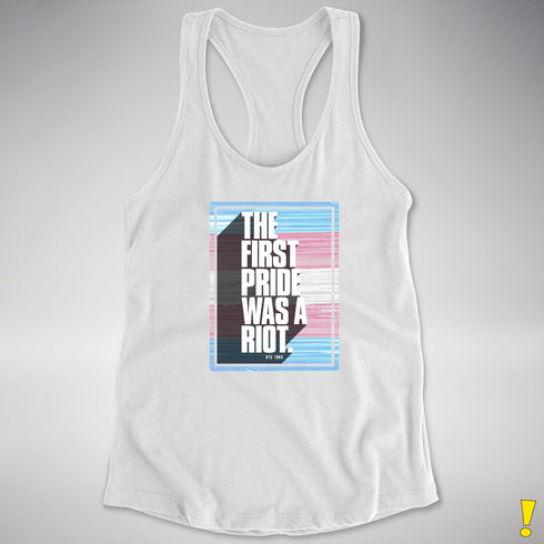 The First Pride Was A Riot - Trans Pride Flag Racerback Tank