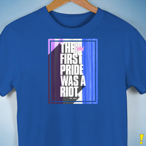 The First Pride Was a Riot - Drag Pride Premium Unisex T-Shirt