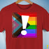 LGBTQ Progress Pride Flag Exclamation Point Premium Unisex T-Shirt - Red