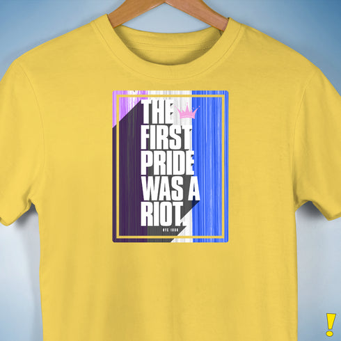 The First Pride Was a Riot - Drag Pride Premium Unisex T-Shirt