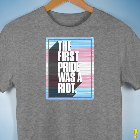 The First Pride Was a Riot - Trans Pride Flag Premium Unisex T-Shirt