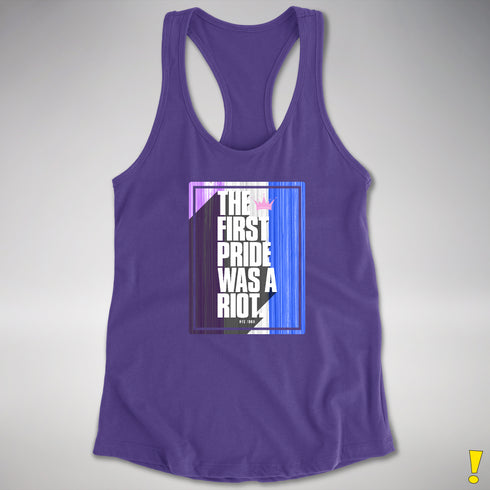 The First Pride Was A Riot - Drag Pride Racerback Tank