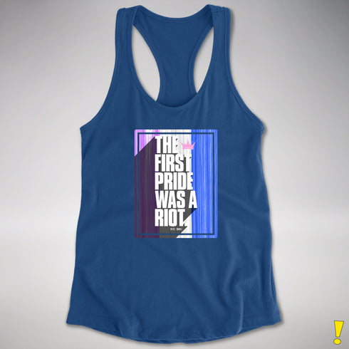 The First Pride Was A Riot - Drag Pride Racerback Tank