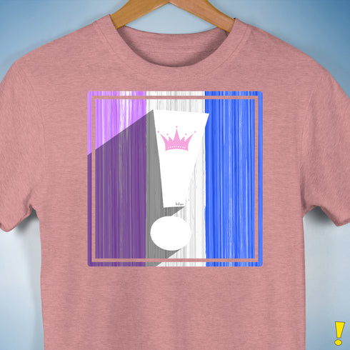 Drag Pride Flag Exclamation Point Premium Unisex T-Shirt - Mauve Heather