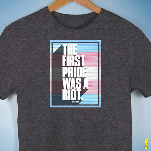 The First Pride Was a Riot - Trans Pride Flag Premium Unisex T-Shirt