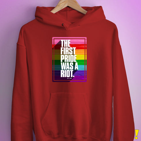 The First Pride Was a Riot - Original 8-Stripe LGBTQ Pride Hoodie
