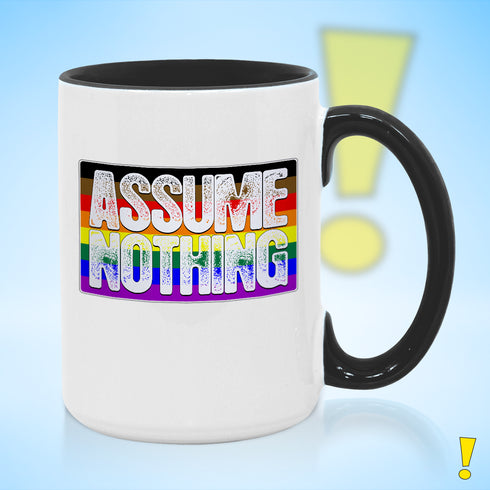 Assume Nothing Philly LGBTQ Rainbow Pride Flag Color Accent Mug