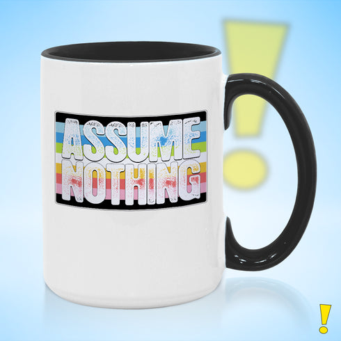 Assume Nothing Queer Pride Flag Color Accent Mug