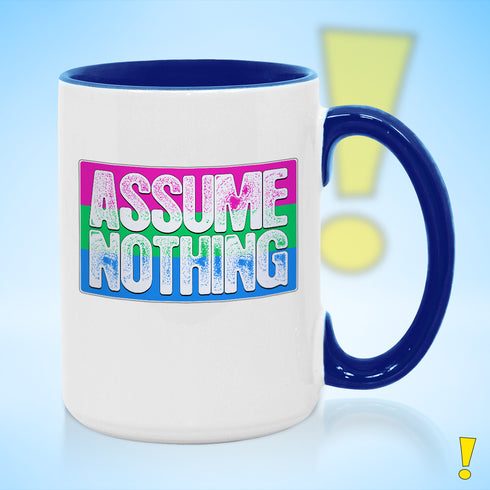 Assume Nothing Polysexual Pride Flag Color Accent Mug