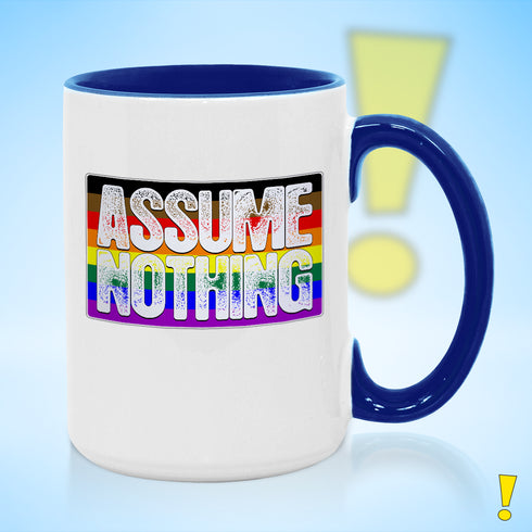 Assume Nothing Philly LGBTQ Rainbow Pride Flag Color Accent Mug