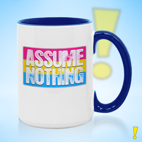 Assume Nothing Pansexual Pride Flag Color Accent Mug