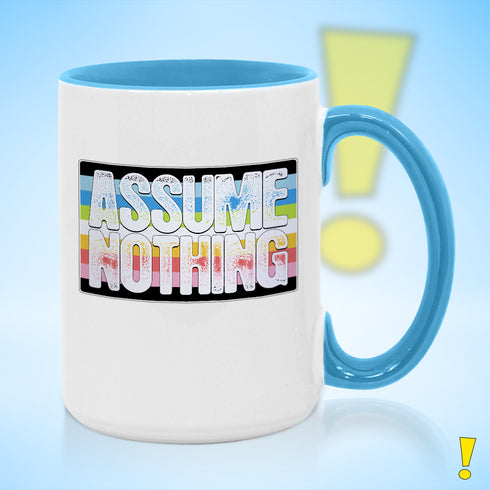 Assume Nothing Queer Pride Flag Color Accent Mug