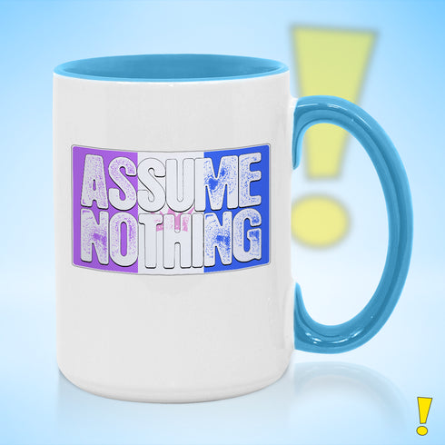 Assume Nothing Drag Pride Flag Color Accent Mug