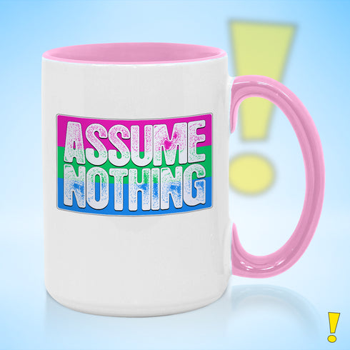 Assume Nothing Polysexual Pride Flag Color Accent Mug