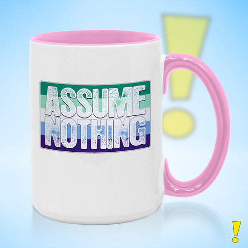 Assume Nothing Gay Male Pride Flag Color Accent Mug