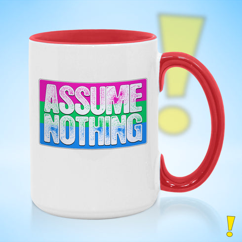 Assume Nothing Polysexual Pride Flag Color Accent Mug