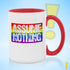 Assume Nothing Rainbow LGBTQ Pride Flag Color Accent Mug