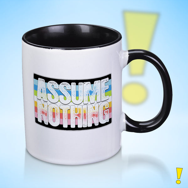Assume Nothing Queer Pride Flag Color Accent Mug