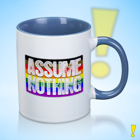 Assume Nothing Philly LGBTQ Rainbow Pride Flag Color Accent Mug