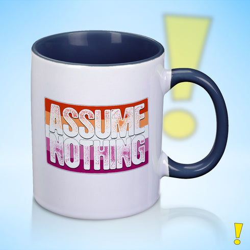Assume Nothing Lesbian Pride Flag Color Accent Mug