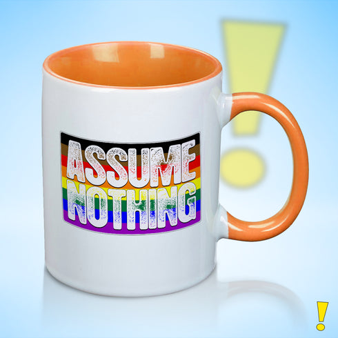 Assume Nothing Philly LGBTQ Rainbow Pride Flag Color Accent Mug