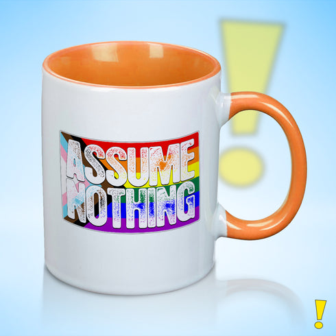 Assume Nothing LGBTQ Progress Pride Flag Color Accent Mug