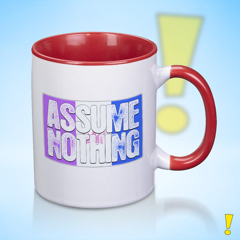 Assume Nothing Drag Pride Flag Color Accent Mug