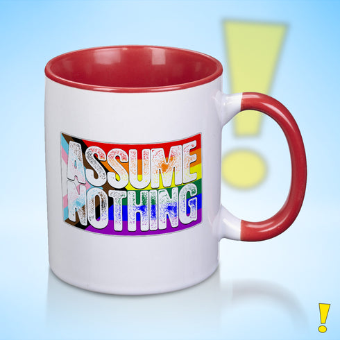 Assume Nothing LGBTQ Progress Pride Flag Color Accent Mug