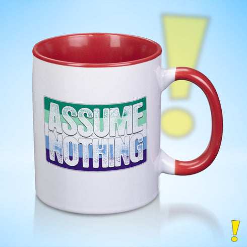 Assume Nothing Gay Male Pride Flag Color Accent Mug