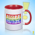 Assume Nothing Rainbow LGBTQ Pride Flag Color Accent Mug