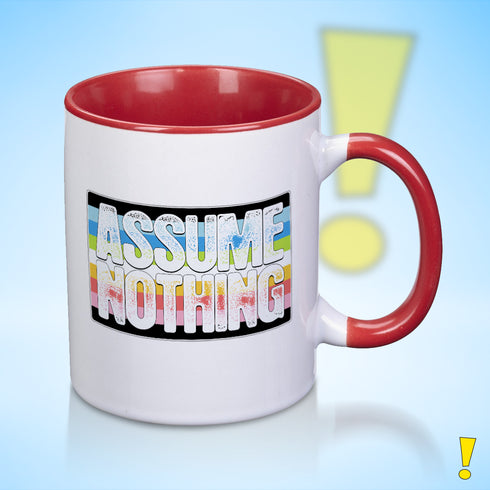 Assume Nothing Queer Pride Flag Color Accent Mug